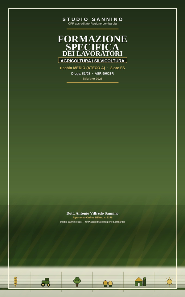 Copertina: Formazione Specifica dei Lavoratori — Agricoltura / Silvicoltura: rischio MEDIO (ATECO A) · 8 ore · D.Lgs. 81/08 · Edizione 2026