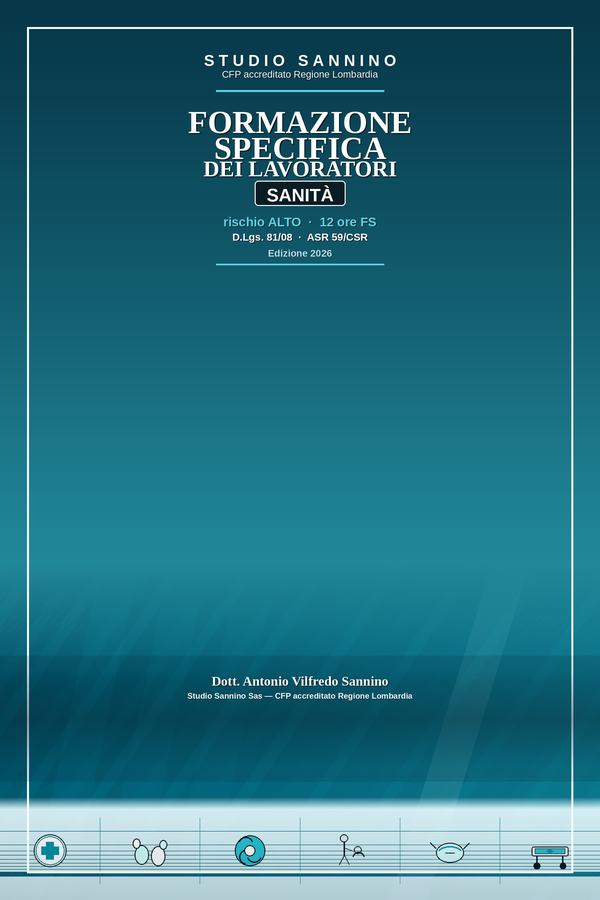 Copertina: Formazione Specifica dei Lavoratori — Sanità / Settore sanitario: rischio ALTO · 12 ore FS · D.Lgs. 81/08 · Accordo Stato-Regioni
